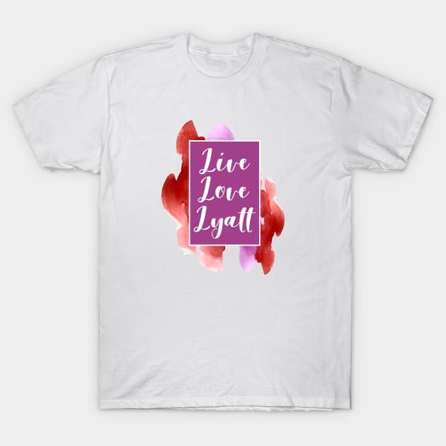 Live, Love, Lyatt T-Shirt by runningfox